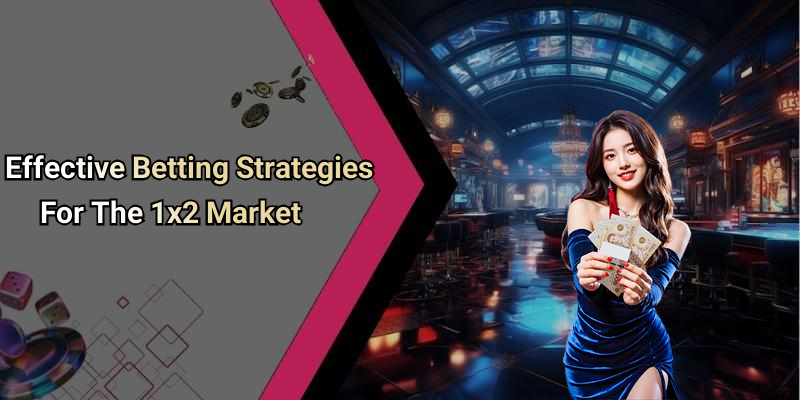 Effective Betting Strategies For The 1x2 Market