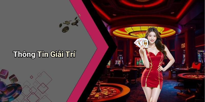 Thông Tin Giải Trí