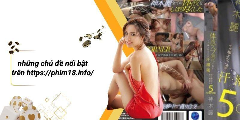Những Chủ Đề Nổi Bật Trên Https://phim18.info/