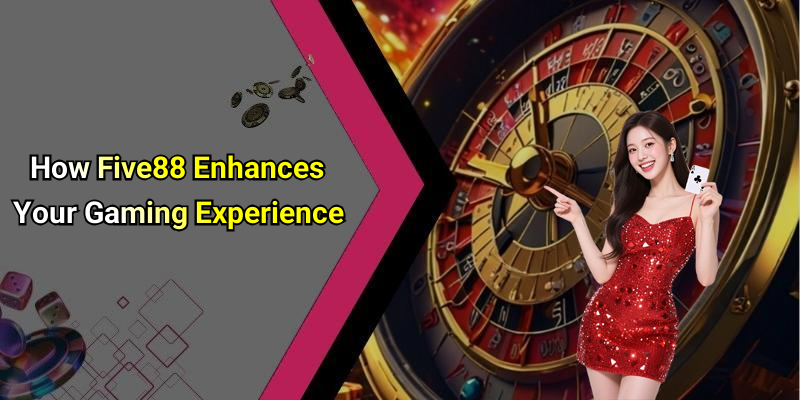 How Five88 Enhances Your Gaming Experience