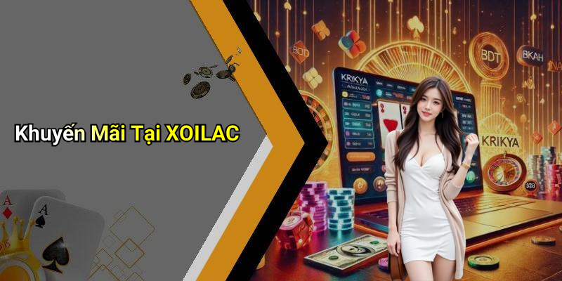 Khuyến Mãi Tại XOILAC